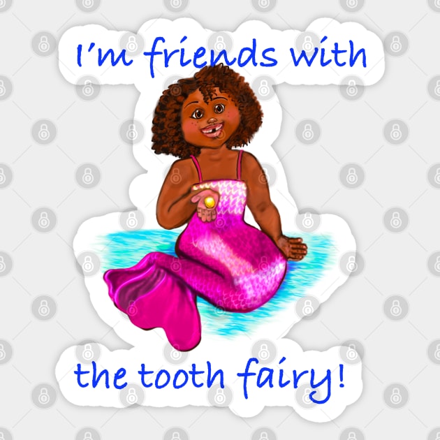 Little Magical rainbow mermaid - I’m friends with the tooth fairy - brown eyes, Afro hair in two puffs and caramel brown skin - light background Sticker by Artonmytee